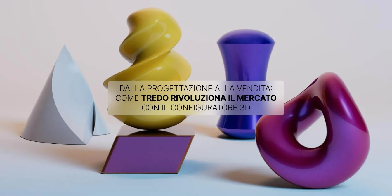 come Tredo rivoluziona il mercato con il configuratore 3D